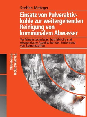 cover image of Einsatz von Pulveraktivkohle zur weitergehenden Reinigung von kommunalem Abwasser